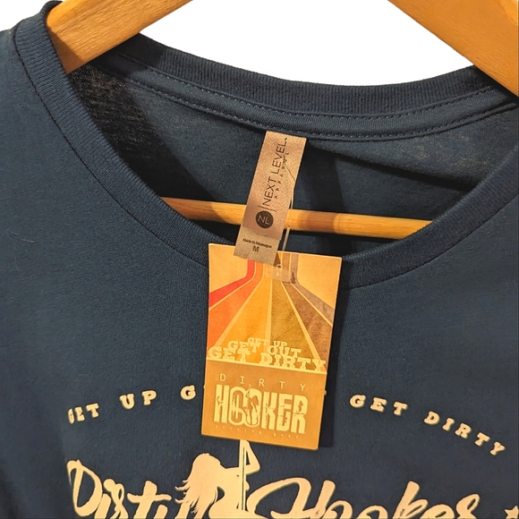 Dirty Hooker Fishing Gear Get Up Get Out Get Dirty Short Sleeve CottonTee Shirt - Picture 6 of 6